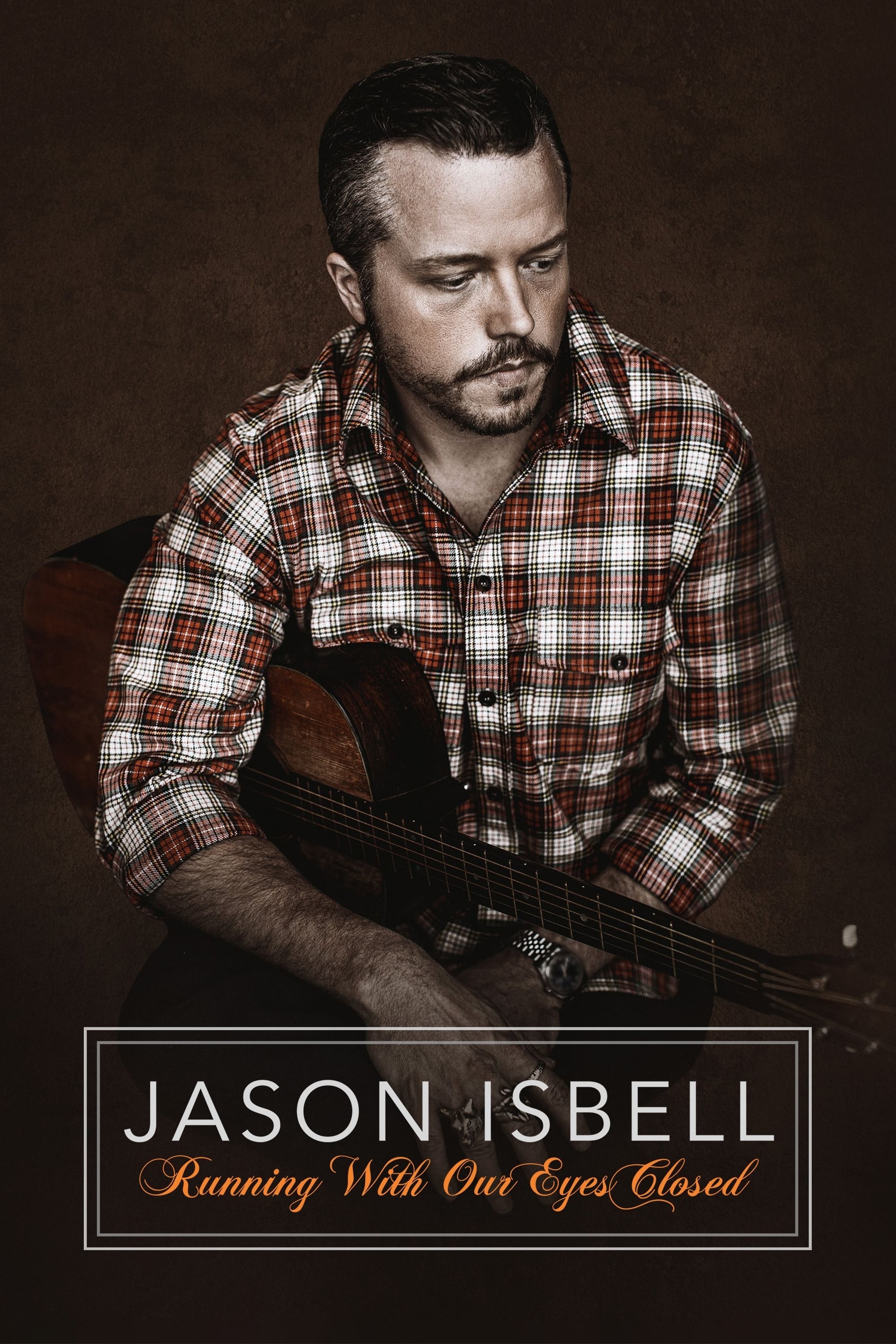 Xem phim Hộp Nhạc Jason Isbell Nhắm Mắt Mà Chạy