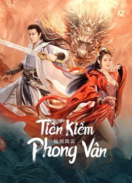 Xem phim Tiên Kiếm Phong Vân