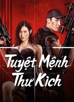 Xem phim Tuyệt Mệnh Thư Kích